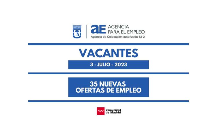 Empleo Madrid 3 julio 2023