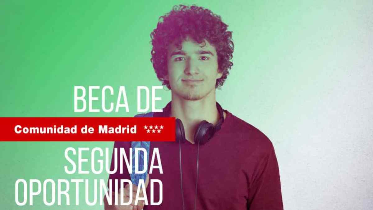 Beca Segunda Oportunidad de la Comunidad de Madrid para jóvenes que retoman sus estudios en 2026