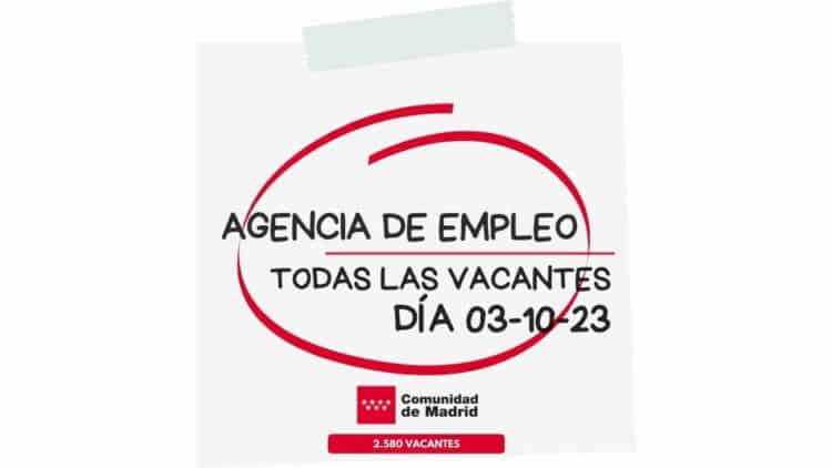 Empleo Madrid 3 octubre 2023
